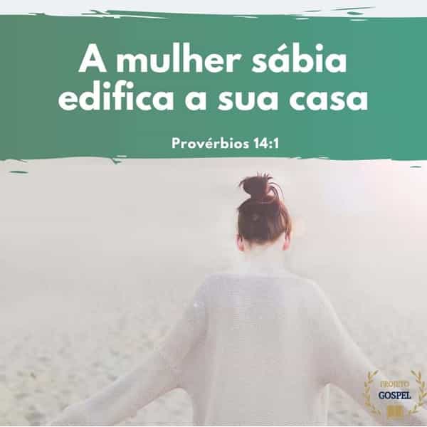 A mulher sábia edifica o lar